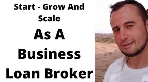 scale as a business loan broker