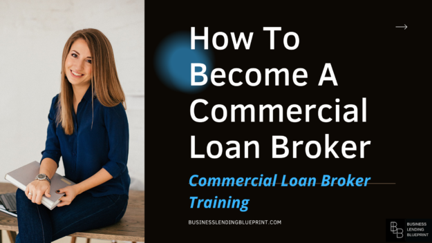 How To Become A Commercial Loan Broker featured image