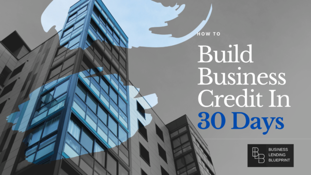 Build Business Credit In 30 Days featured image
