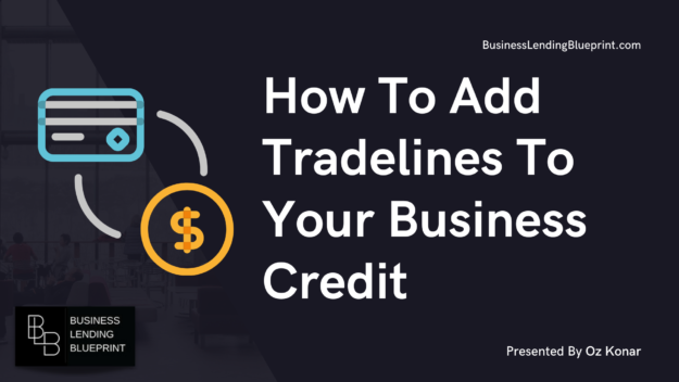How To Add Tradelines To Your Business Credit